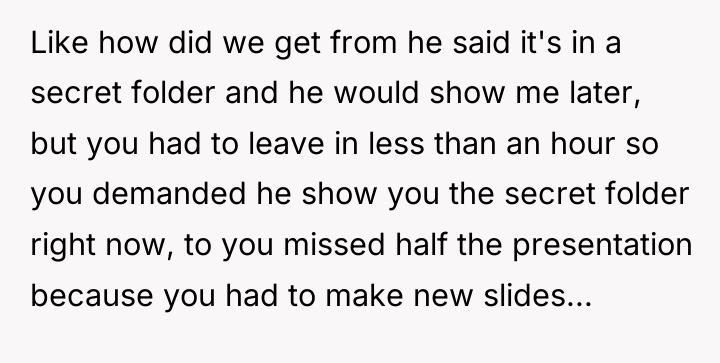 Like how did we get from he said it's in...