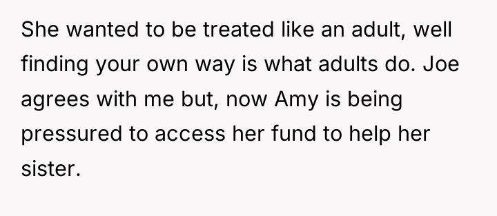 She wanted to be treated like an adult, well finding...