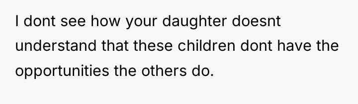 I dont see how your daughter doesnt understand that these...