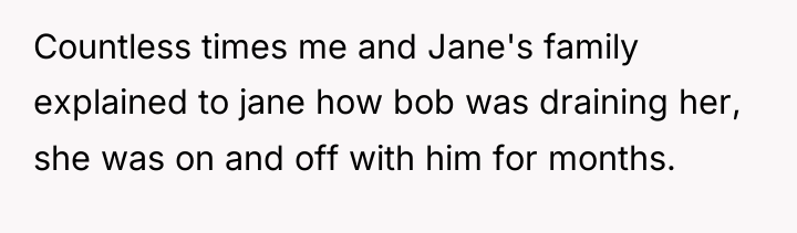 Countless times me and Jane's family explained to jane how...