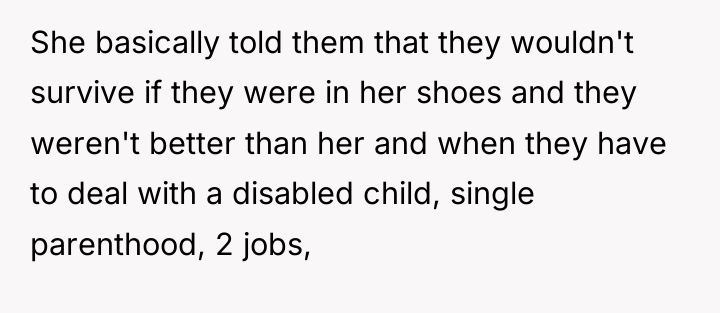 She basically told them that they wouldn't survive if they...