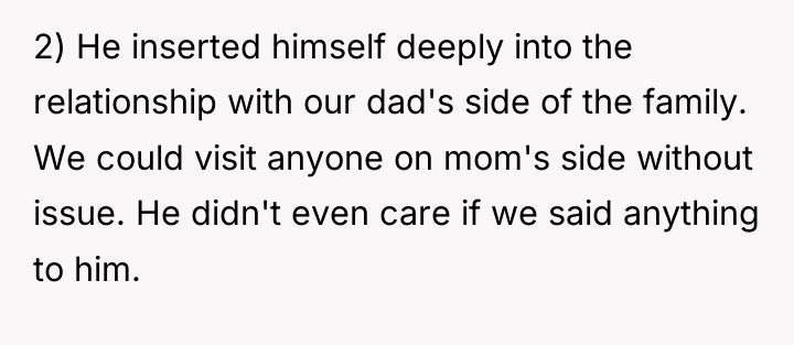 2) He inserted himself deeply into the relationship with our...