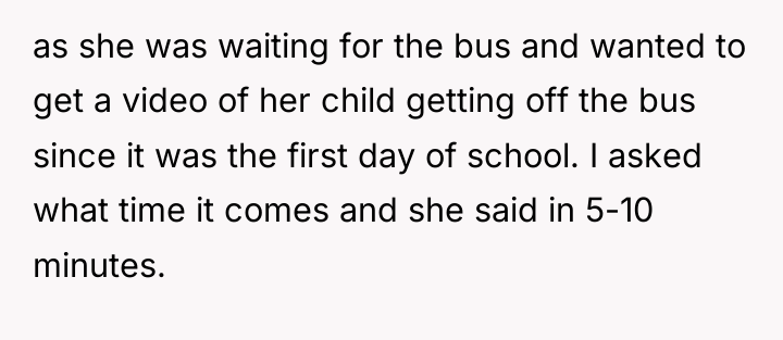as she was waiting for the bus and wanted to...
