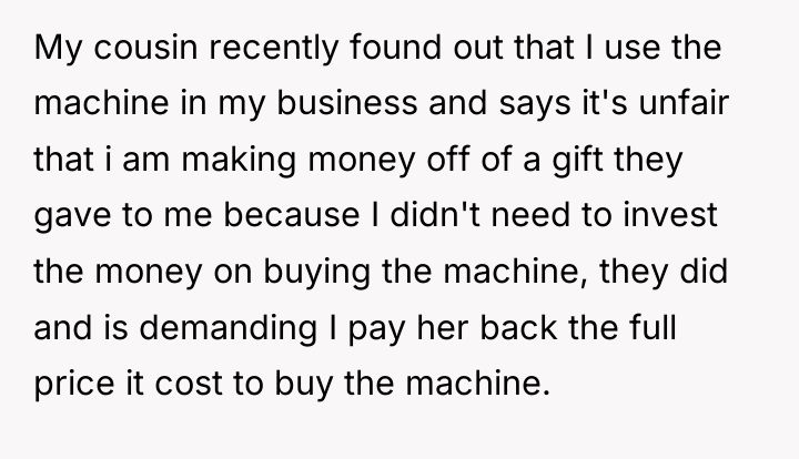 My cousin recently found out that I use the machine...