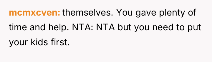 mcmxcven themselves. You gave plenty of time and help. NTA:...