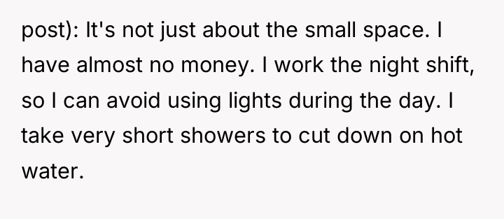 post): It's not just about the small space. I have...