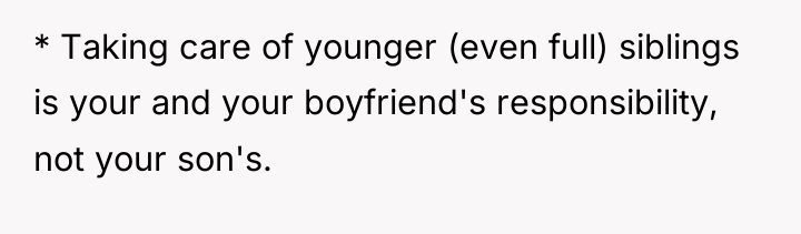 * Taking care of younger (even full) siblings is your...