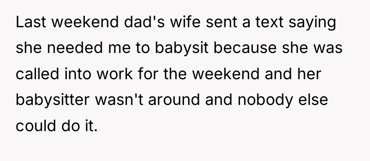 Last weekend dad's wife sent a text saying she needed...
