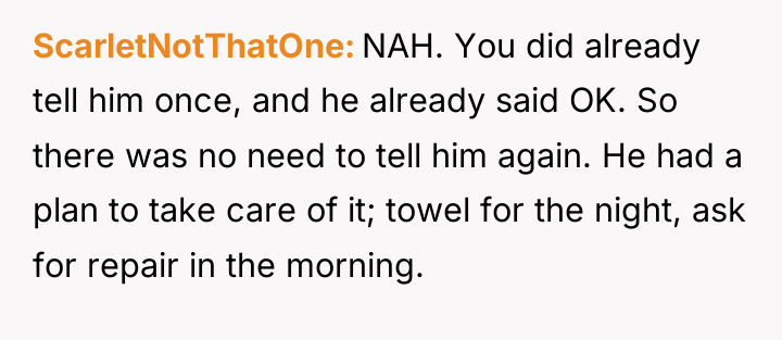 ScarletNotThatOne NAH. You did already tell him once, and he...