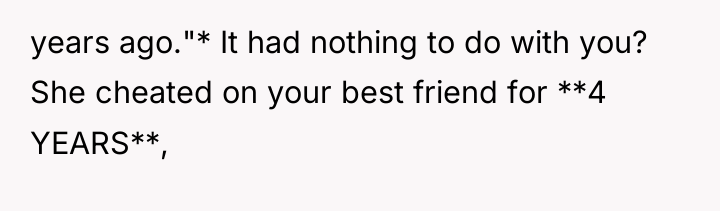 years ago."* It had nothing to do with you? She...