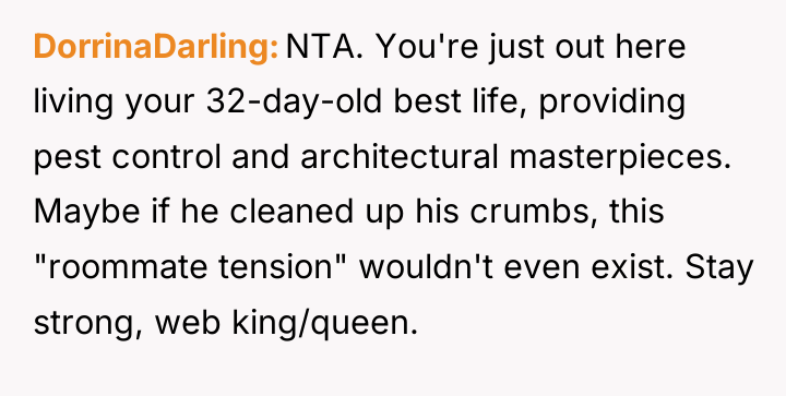 DorrinaDarling NTA. You're just out here living your 32-day-old best...