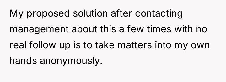 My proposed solution after contacting management about this a few...