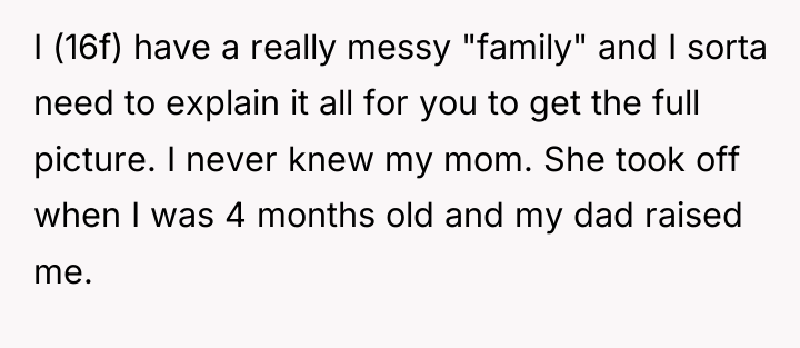 I (16f) have a really messy "family" and I sorta...