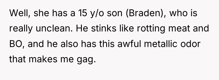 Well, she has a 15 y/o son (Braden), who is...