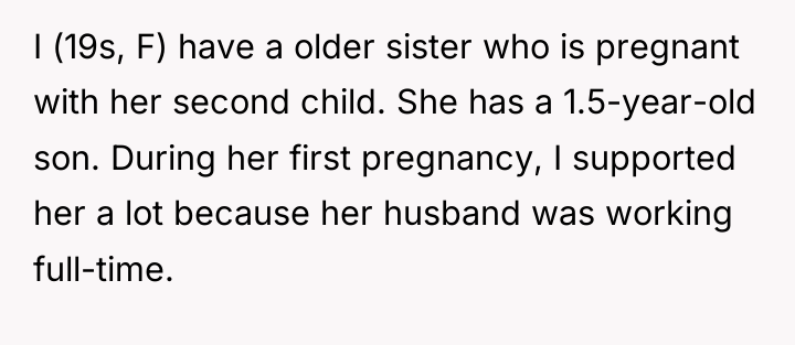 I (19s, F) have a older sister who is pregnant...