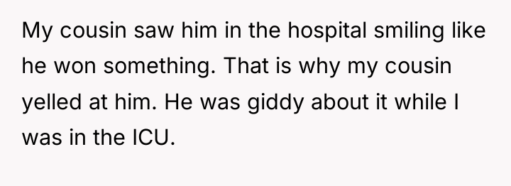 My cousin saw him in the hospital smiling like he...