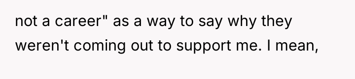 not a career" as a way to say why they...