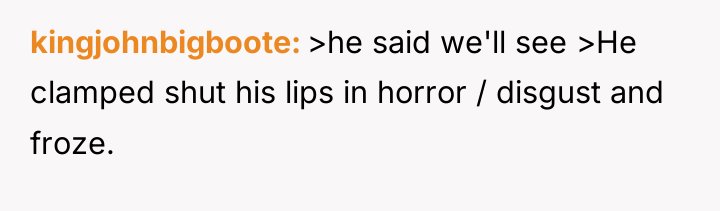 kingjohnbigboote >he said we'll see >He clamped shut his lips...