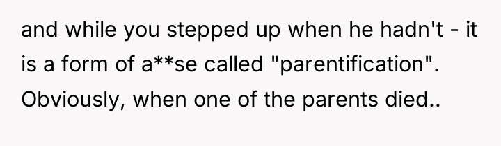 and while you stepped up when he hadn't - it...