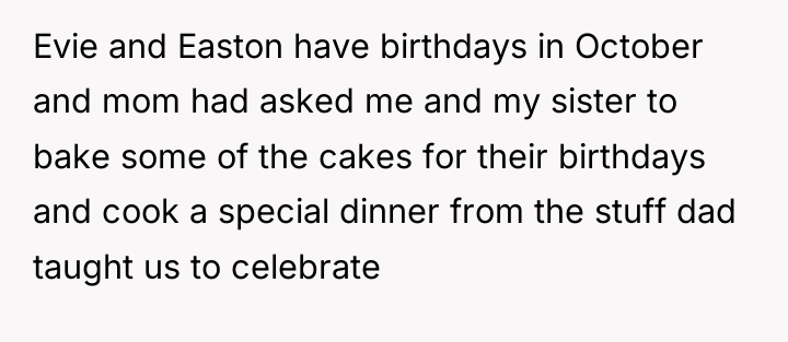 Evie and Easton have birthdays in October and mom had...