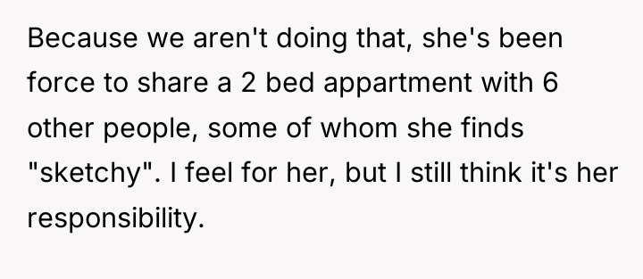 Because we aren't doing that, she's been force to share...