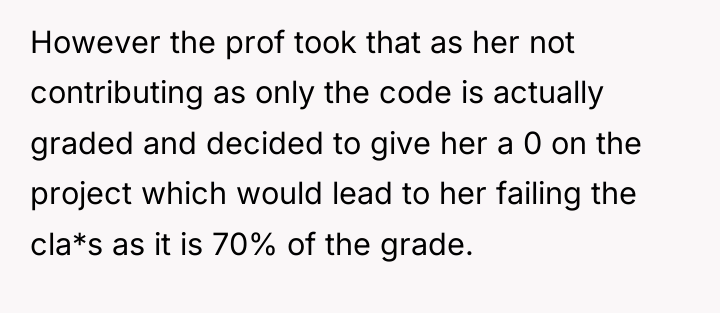 However the prof took that as her not contributing as...