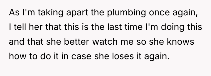 As I'm taking apart the plumbing once again, I tell...