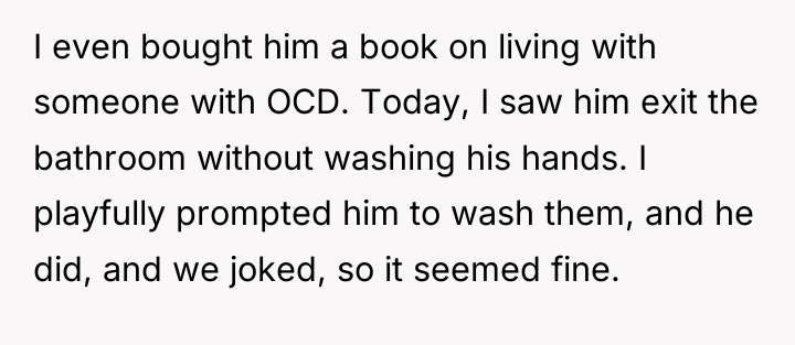 I even bought him a book on living with someone...