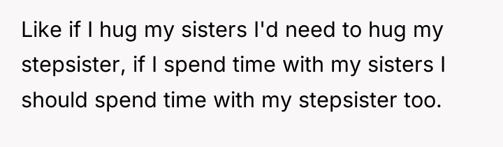 Like if I hug my sisters I'd need to hug...