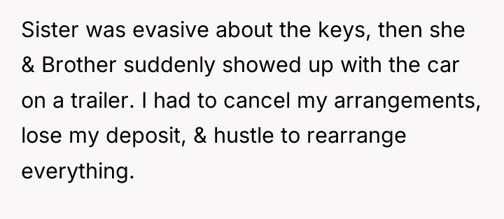 Sister was evasive about the keys, then she & Brother...