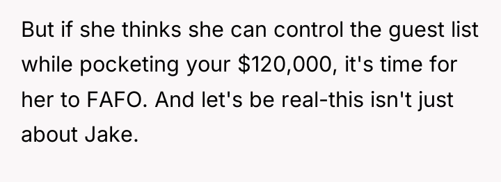 But if she thinks she can control the guest list...