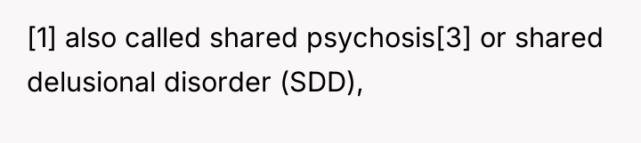 [1] also called shared psychosis[3] or shared delusional disorder (SDD),
