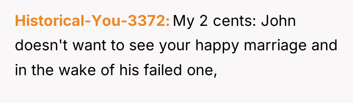 Historical-You-3372 My 2 cents: John doesn't want to see your...