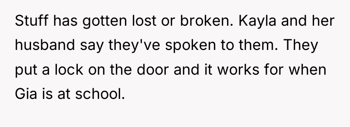 Stuff has gotten lost or broken. Kayla and her husband...
