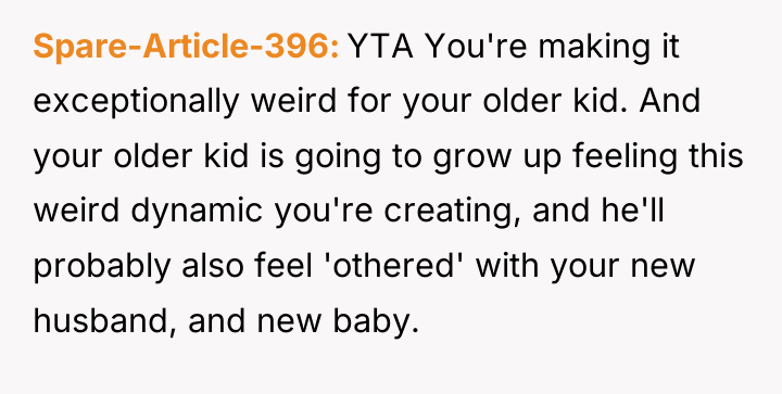 Spare-Article-396 YTA You're making it exceptionally weird for your older...