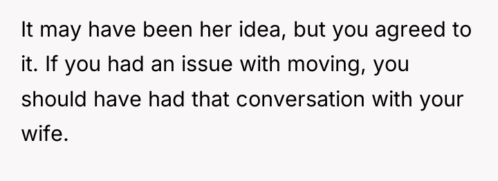 It may have been her idea, but you agreed to...