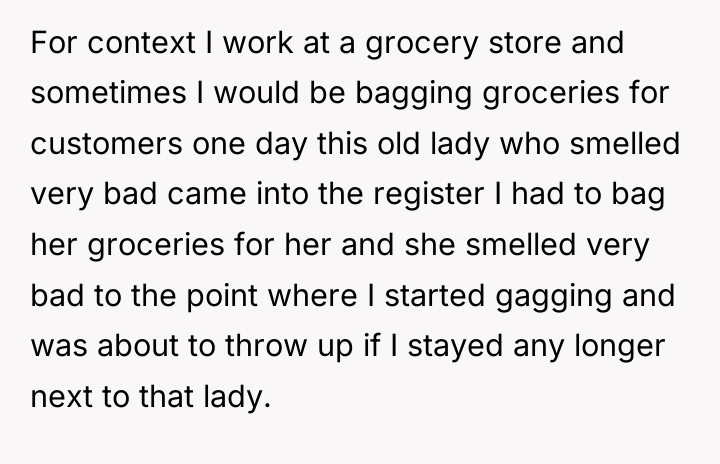 For context I work at a grocery store and sometimes...