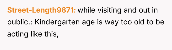 Street-Length9871 while visiting and out in public.: Kindergarten age is...