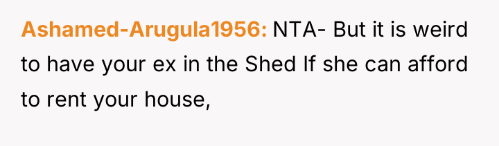 Ashamed-Arugula1956 NTA- But it is weird to have your ex...