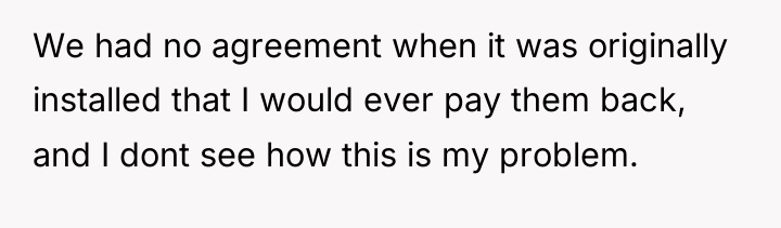 We had no agreement when it was originally installed that...