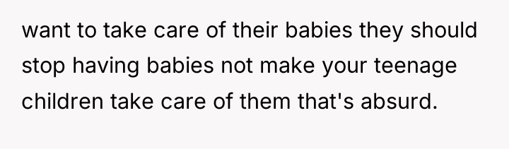 want to take care of their babies they should stop...