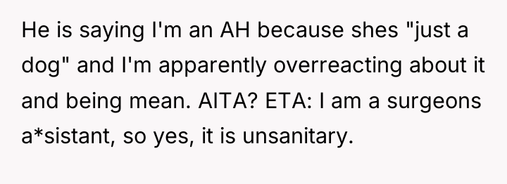 He is saying I'm an AH because shes "just a...