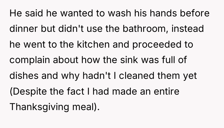 He said he wanted to wash his hands before dinner...