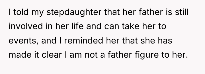 I told my stepdaughter that her father is still involved...