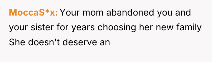 MoccaS*x Your mom abandoned you and your sister for years...