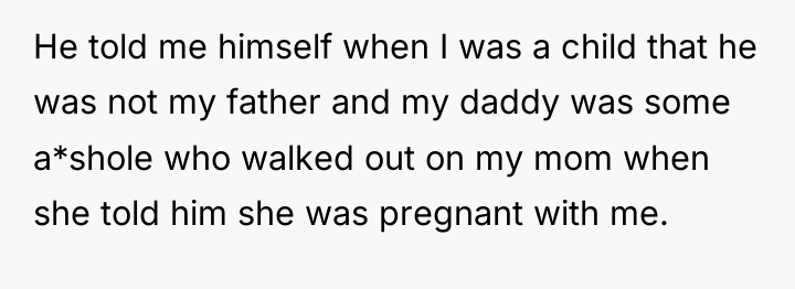 He told me himself when I was a child that...