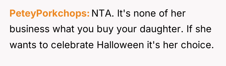 PeteyPorkchops NTA. It's none of her business what you buy...