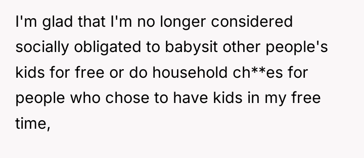 I'm glad that I'm no longer considered socially obligated to...