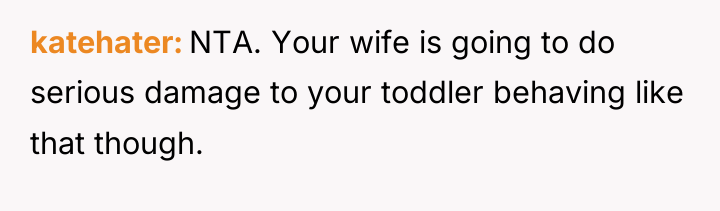 katehater NTA. Your wife is going to do serious damage...