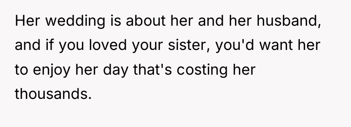 Her wedding is about her and her husband, and if...